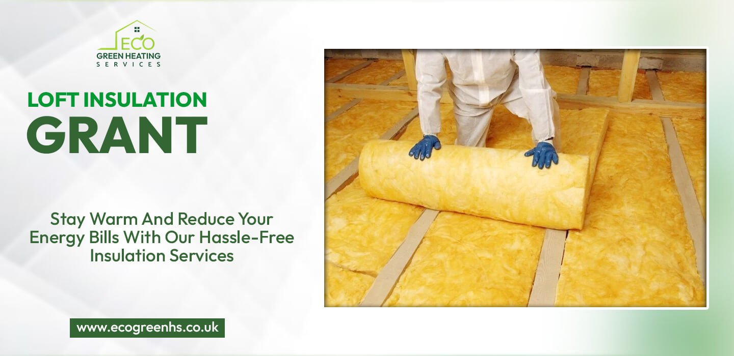 loft insulation grant